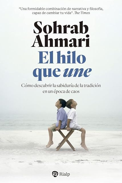 Portada de El Hilo Que Une: Como Descubrir la Sabiduria de la Tradicion en una Ep
