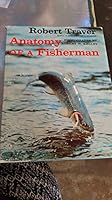 Anatomy of a Fisherman 0879050381 Book Cover