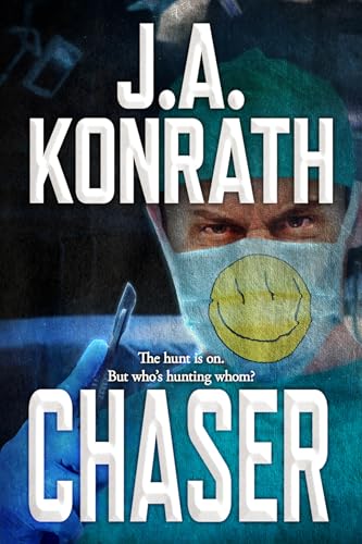 Chaser (By: J.A. Konrath)