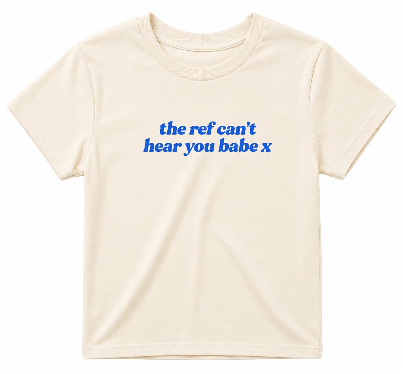 Sanfran Clothing The Ref Can't Hear You Babe Baby Tee T-Shirt Top World Football Shirt England Scotland Country Team 2026 Soccer Womens Flag Varsity Shirt Natural (Blue Text) - Small