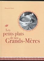 PETITS PLATS DE NOS GRANDS-MERES 2286013047 Book Cover