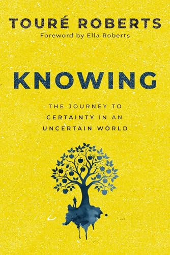 Image of Knowing: The Journey to Certainty in an Uncertain World