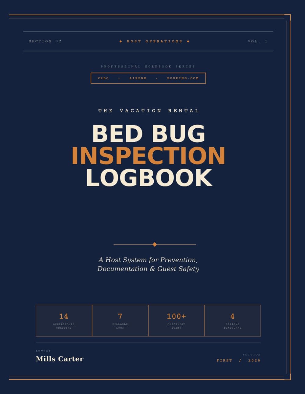 Vacation Rental Bed Bug Inspection Logbook: A Host Operations Manual for Prevention, Documentation & Guest Safety Across Vrbo, Airbnb & Short-Term Rentals