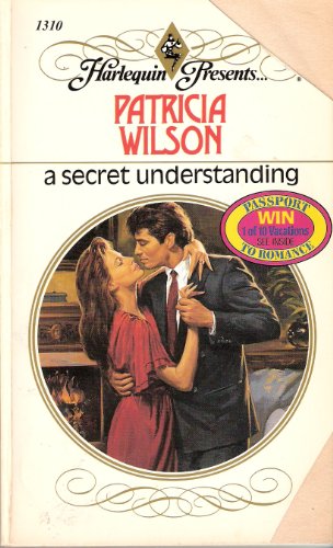 A Secret Understanding (Harlequin Presents, No ... 0373113102 Book Cover