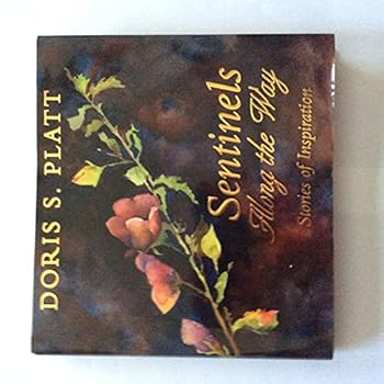 Hardcover Sentinels Along The Way: Stories Of Inspiration Book