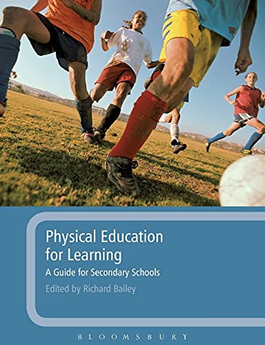 Physical Education For Learning: A Guide For Secondary Schools