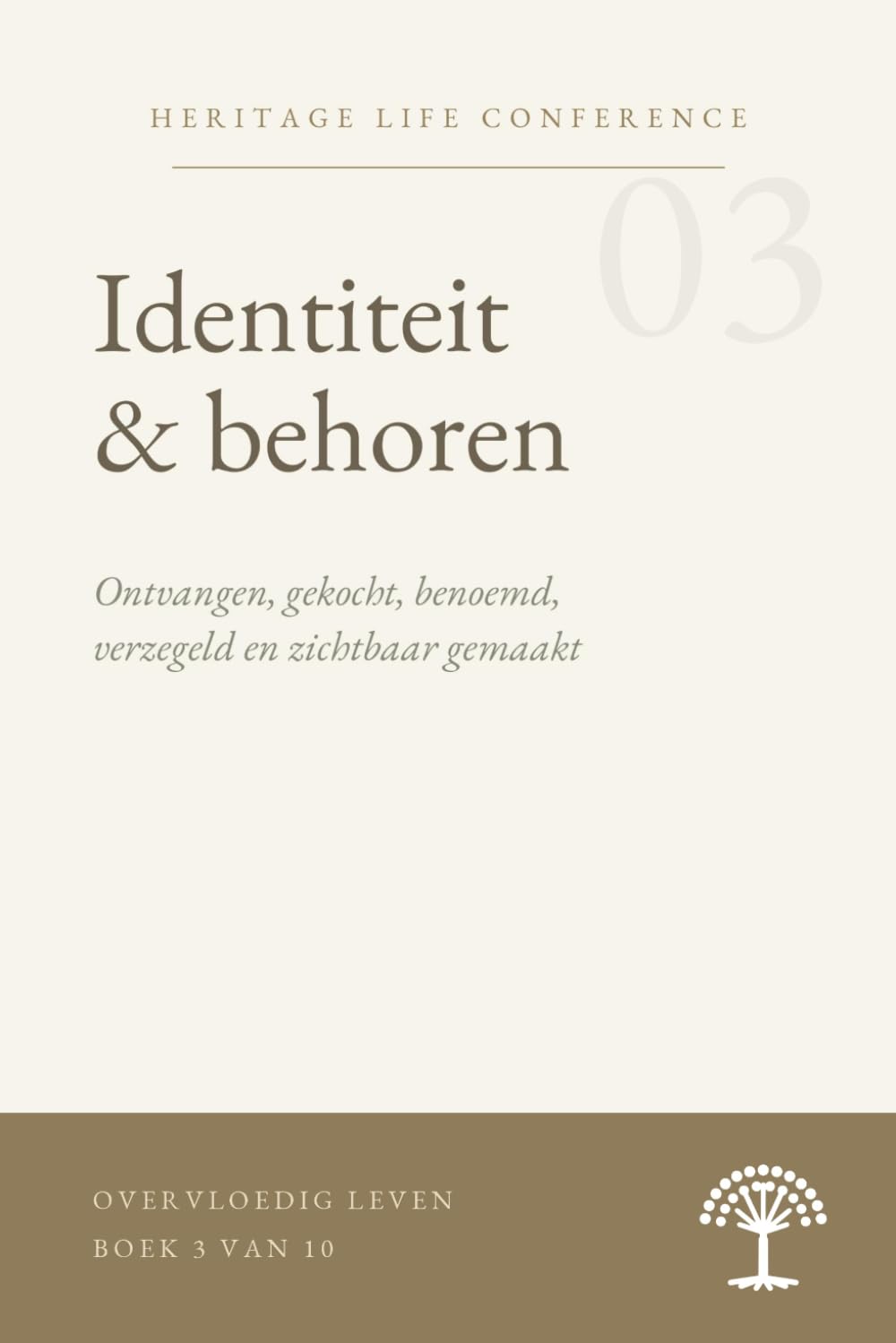 Identiteit & Behoren: Ontvangen, gekocht, benoemd, verzegeld en zichtbaar gemaakt (Abundant Life (Overvloedig Leven))