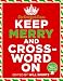 The New York Times Keep Merry and Crossword On: 200 Easy to Hard Puzzles