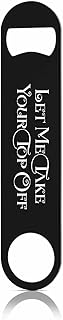 Take Your Top Off Stainless Steel Bottle Opener Funny Saying Quotes Black Flat Beer Bottle Opener Keychain for Home Kitchen Bar Restaurant Party Birthday Gift
