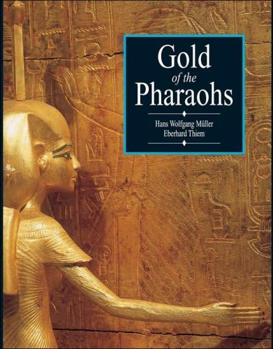 Gold of the Pharaohs by Hans Muller (2005-12-23)