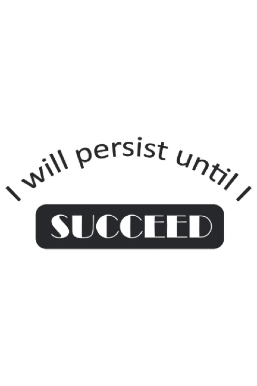 inspiring notebook: I will persist until I succeed.: Motivational Journal Design, 120 pages 6 × 9 inches motivational lined notebook