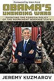 Obama's Unending Wars: Fronting the Foreign Policy of the Permanent Warfare State