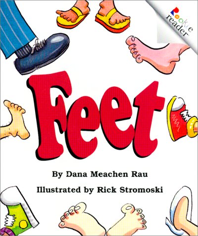 Feet (By: Rick Stromoski,Dana Meachen Rau)
