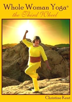 Whole Woman Yoga - The Third Wheel