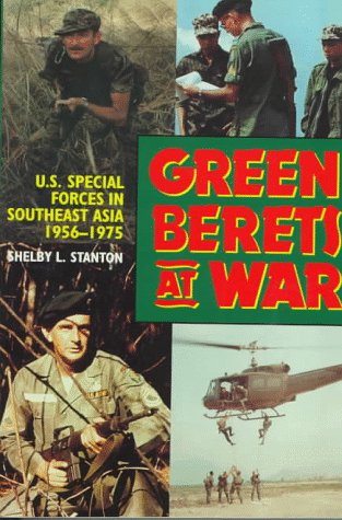 Green Berets at War: U.S. Army Special Forces in Asia, 1956-75 Green Berets at War: U.S. Army Special Forces in Asia, 1956-75