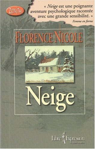 Neige: NEIGE [Mass Market Paperback] Nicole, Florence