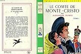 LE COMTE DE MONTE-CRISTO, TOME 1 - DUMAS Alexandre