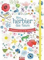 Promenons-Nous a la Campagne - Mon Herbier Des Fleurs 2012910483 Book Cover