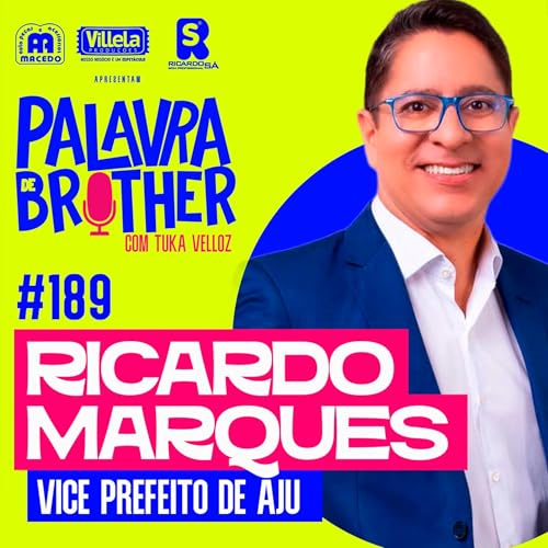 Vice Prefeito de Aju Ricardo Marques #189