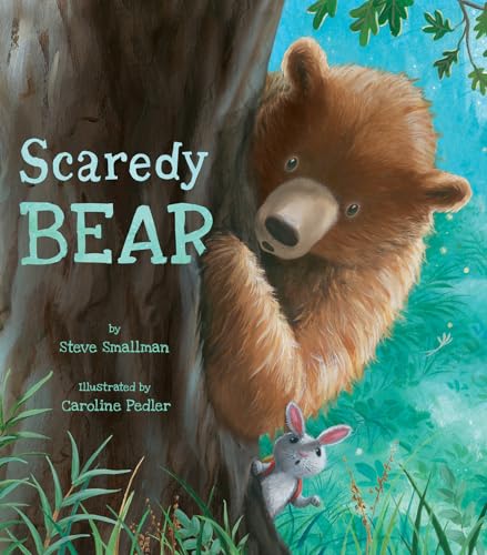 Scaredy Bear 1680101005 Book Cover