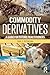 Commodity Derivatives