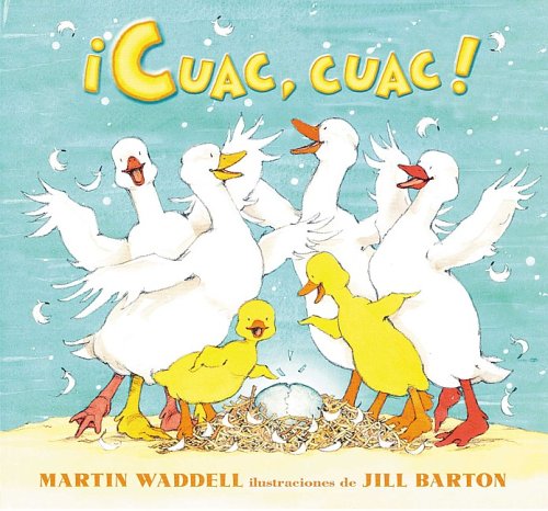 Cuac, Cuac/it S Quacking Time (Spanish Edition) [Spanish] 159820033X Book Cover