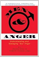 Men & Anger: Understanding and Managing Your Anger for a Much Better Life 1884444121 Book Cover