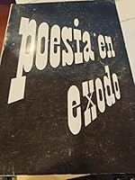 Poesía en éxodo. (El exilio cubano en su poesía, 1959-1969). Prólogo y selección de... B00525LPI4 Book Cover