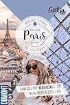 GuideMe Reiseführer Paris: Travel Book mit Instagram Spots & Must-see-Sights inkl. Fototipps von @lulouisaa