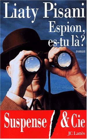 Espion es-tu là ?