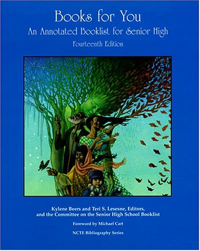 Books for You: An Annotated Booklist for Senior High      14th Edition