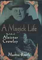 ALEISTER CROWLEY: A MAGICK LIFE レア本UK A Magick Life: A Biography of Aleister Crowley