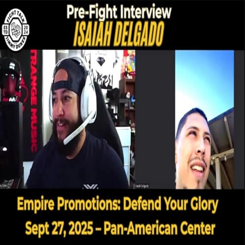 『Fight Talk with Jimmy Dukes: College Wrestling Star Isaiah Delgado Prepares for His First MMA Fight』のカバーアート