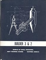 Builder 3 & 2 Navy Training Course Navpers 10648-E B000SW4CQS Book Cover