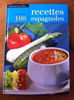 Hardcover Les 100 meillevres recettes espagnoles (French Edition) [French] Book