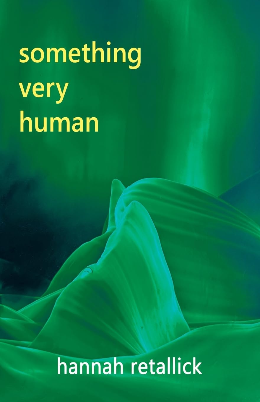 Something Very Human - Retallick, Hannah