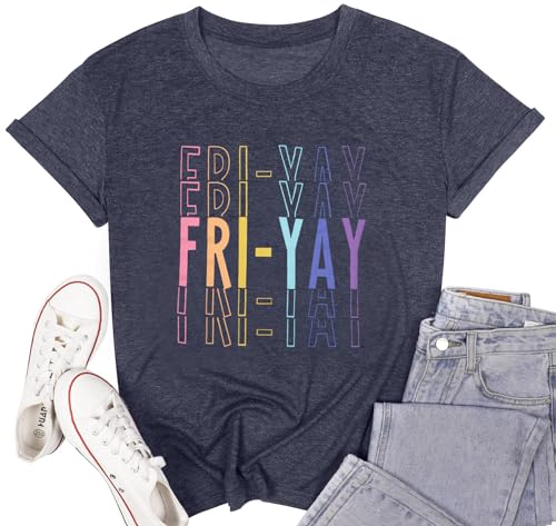 Funny Friday Shirt Women: Teacher Gift Shirts - Happy Weekend Day T Shirt - Cute Fri-Yay Tee