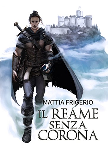 Il reame senza corona Il reame senza corona