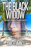 THE BLACK WIDOW - MARK KANE MYSTERIES - BOOK THREE: A Private Investigator CLEAN MYSTERY & SUSPENSE SERIES. Murder Mysteries with more Twists and Turns than a Roller Coaster.