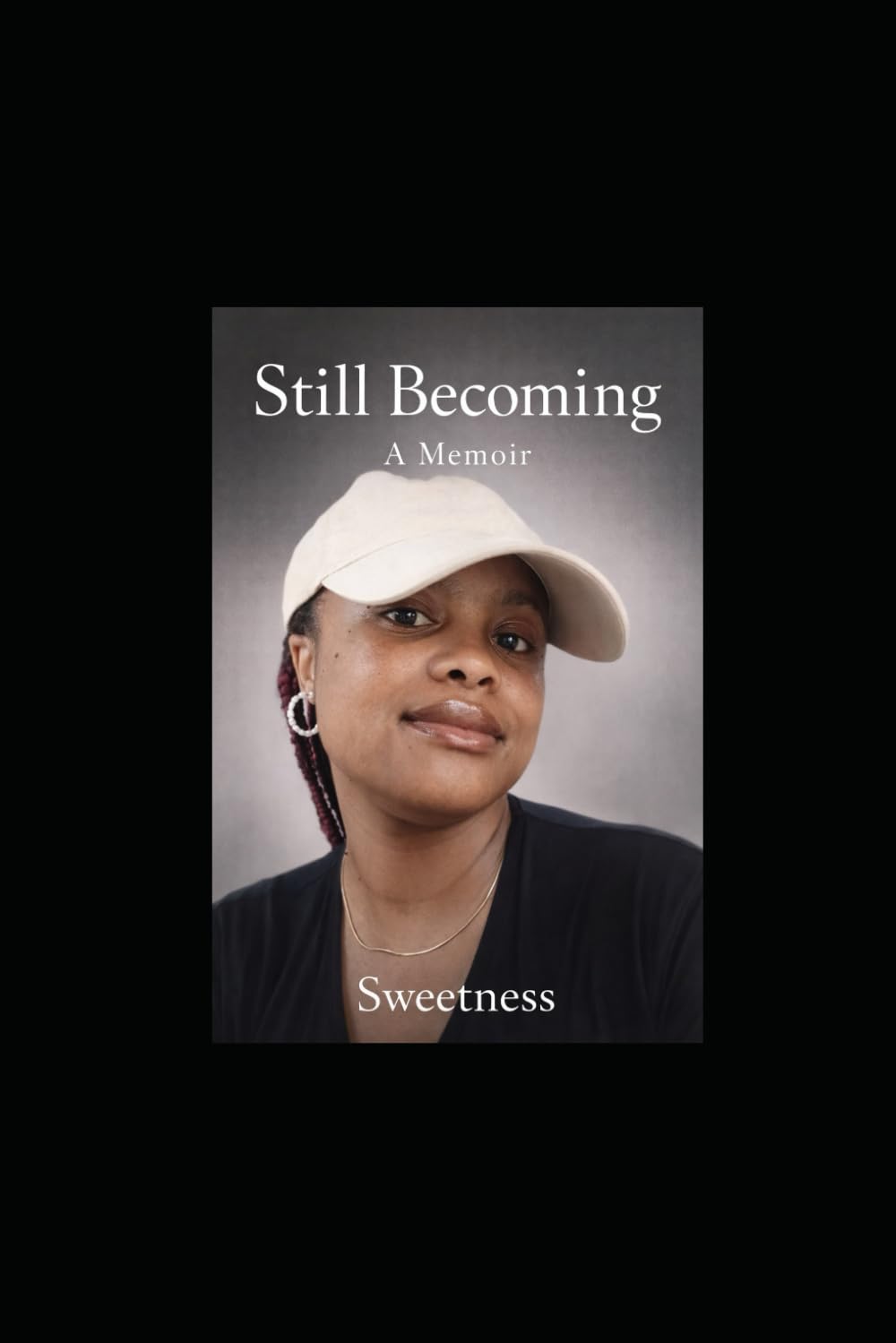 Still Becoming: A Memoir
