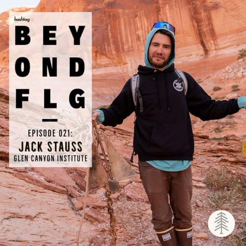 『Episode 021: Jack Stauss (Glen Canyon Institute)』のカバーアート