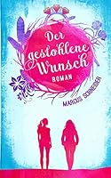 Der gestohlene Wunsch 151764738X Book Cover