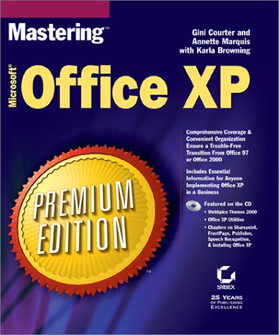 Mastering Microsoft Office Xp: Premium Edition;Mastering