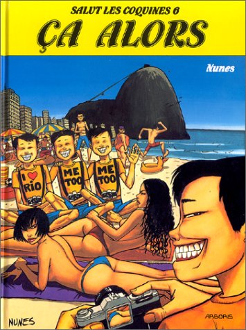 Salut les coquines, tome 6 : Ca alors !