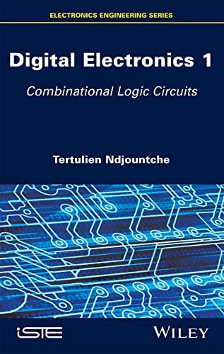 Digital Electronics 1: Combinational Logic Circuits (Electronics Engineering)