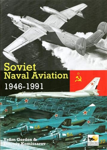 Soviet Naval Aviation: 1946-1991