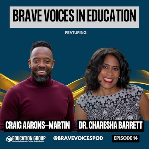 『Erasing Us Is Not an Accident: Reclaiming Truth in Education with Charesha Barrett』のカバーアート