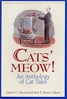 Cats' Meow! : An Anthology of Cat Tales 0962060011 Book Cover