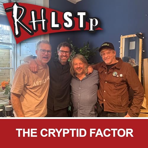 RHLSTP 588 - The Cryptid Factor