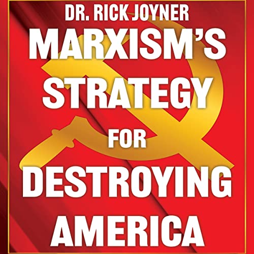 Marxism's Strategy for Destroying America (Audible Audio